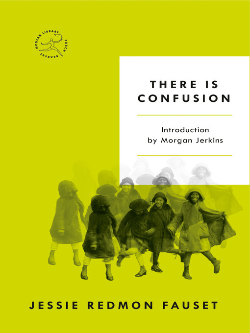 Title details for There Is Confusion by Jessie Redmon Fauset - Available